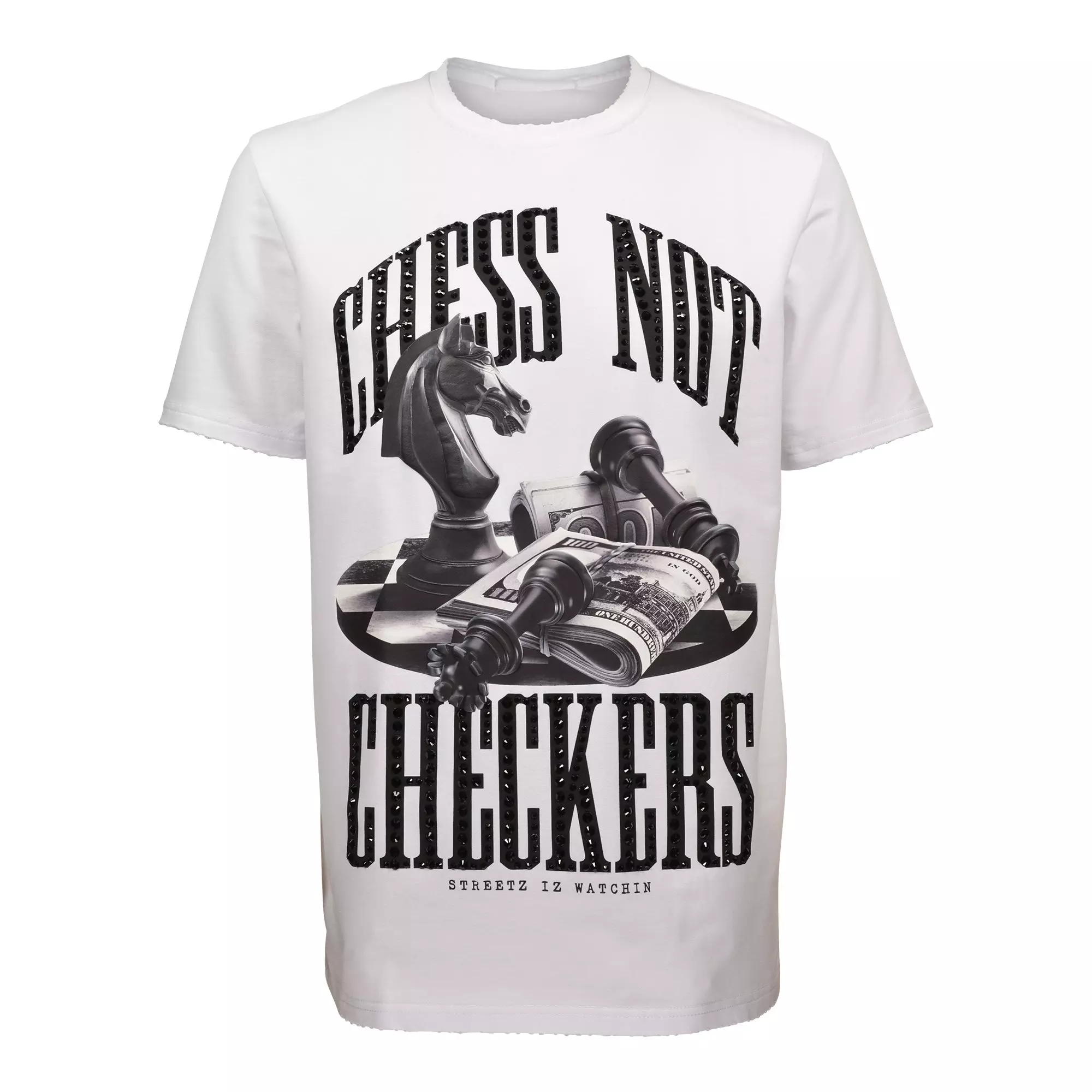 Streetz Iz Watchin Men's Chess Not Checkers Tee - White